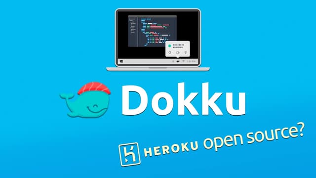 Ilustração do post Vídeo: Heroku Open-Source? Conheça o Dokku