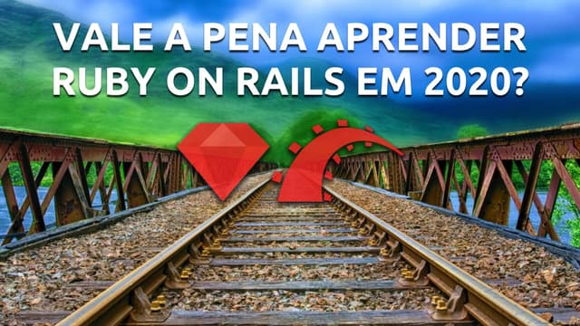 Ilustração do post Vale a pena aprender Ruby on Rails em 2020?